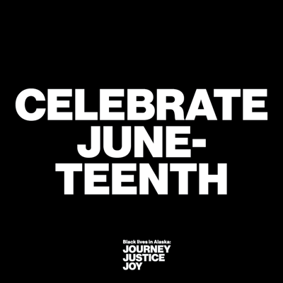 Celebrate Juneteenth