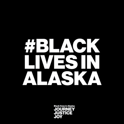 #BlackLivesinAK